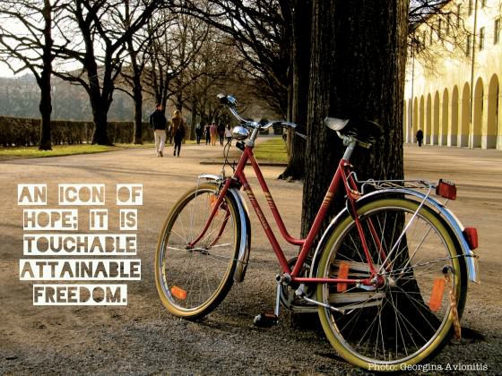 Bicycles enhance our freedom. Photo: Georgina Avlonitis